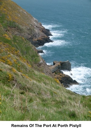 Remains of the port at Porth Pistyll