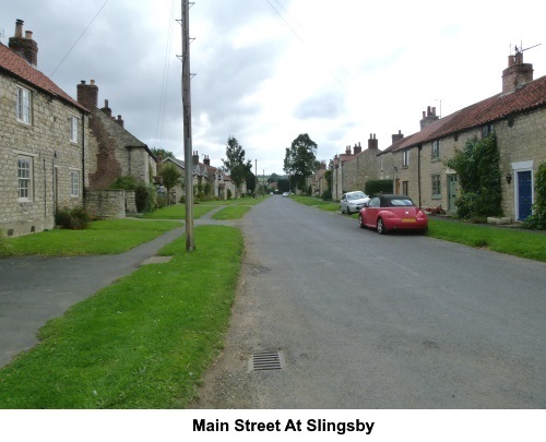 Main street at Slingsby.