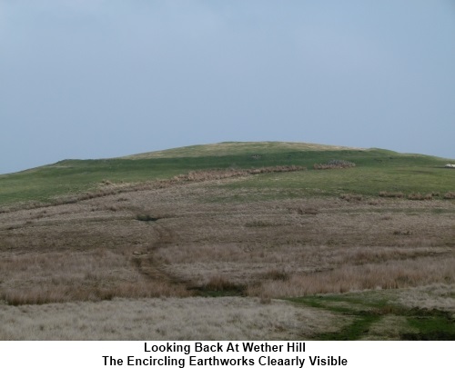 Looking back at Wether Hill clearly showing the earthworks